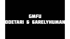 °odetari & 6arelyhuman - GMFU° песня на английском