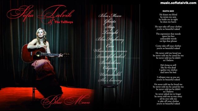 Sofia Talvik - 08. Beautiful Naked - Blue Moon (YouTube Album) смотреть онлайн