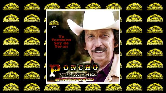 Martín Martínez Mendoza - Poncho Villagómez Y Sus Coyotes Del Río Bravo смотреть онлайн