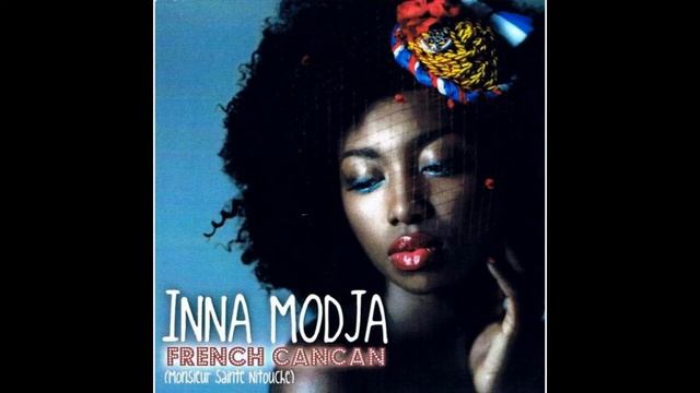 Inna Modja - French Cancan ( Cutee B Electro Remix )