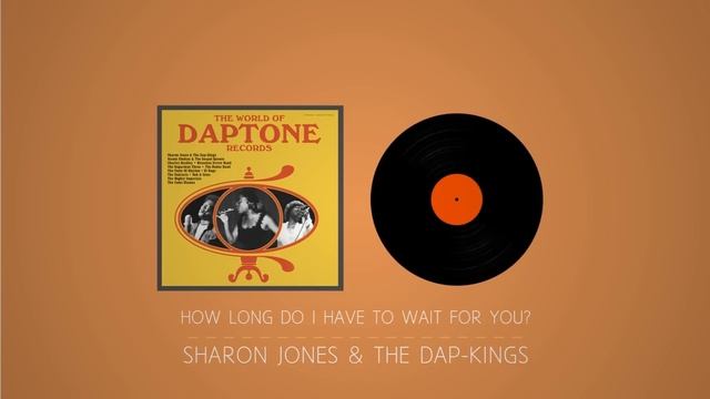 Sharon Jones & The Dap Kings How Long Do I Have To Wait For You смотреть онлайн