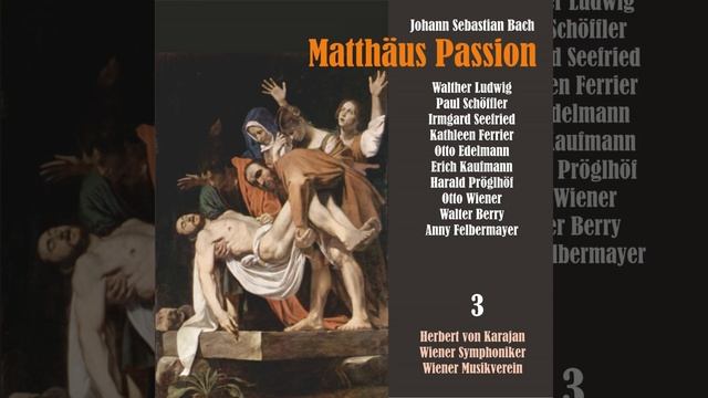 Matthäus Passion, BWV 244: "Konnen Tranen meiner Wangen" смотреть онлайн