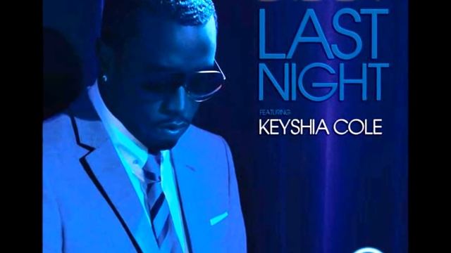 P.Diddy Feat. Keyshia Cole - Last Night (Deekay House Mix)