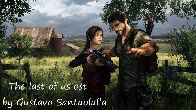 RELAXING AND BEAUTIFUL MUSIC FROM THE LAST OF US - ЛУЧШАЯ МУЗЫКА ИЗ ИГРЫ ОДНИ ИЗ НАС