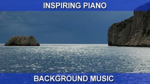 Inspiring Piano (Background Music)
