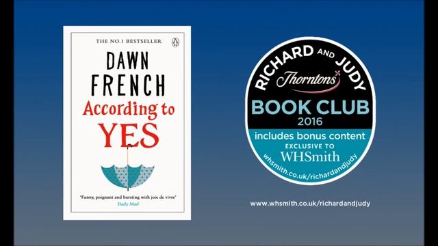 Dawn French - According to Yes. WHSmith Richard and Judy Book Club Summer 2016 смотреть онлайн