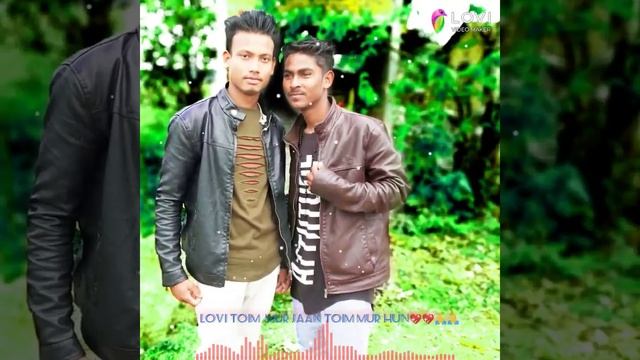 LOVI TOM MUR JAAN TOM MUR HUN Assamese song 2020💞💞🙏🙏 смотреть онлайн