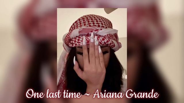 One last time ~ Ariana grande // Sped up version (+TikTok remix) смотреть онлайн
