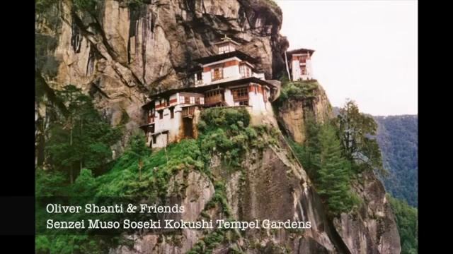 Oliver Shanti & Friends - Senzei Muso Soseki Kokushi Tempel Gardens смотреть онлайн