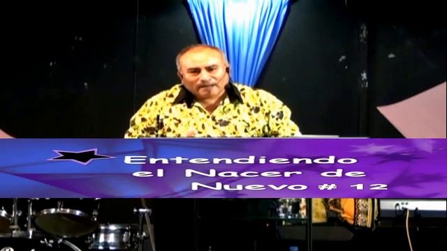 Pastor David Adrián Solano. Tema: Entendiendo el nacer de nuevo # 12 смотреть онлайн