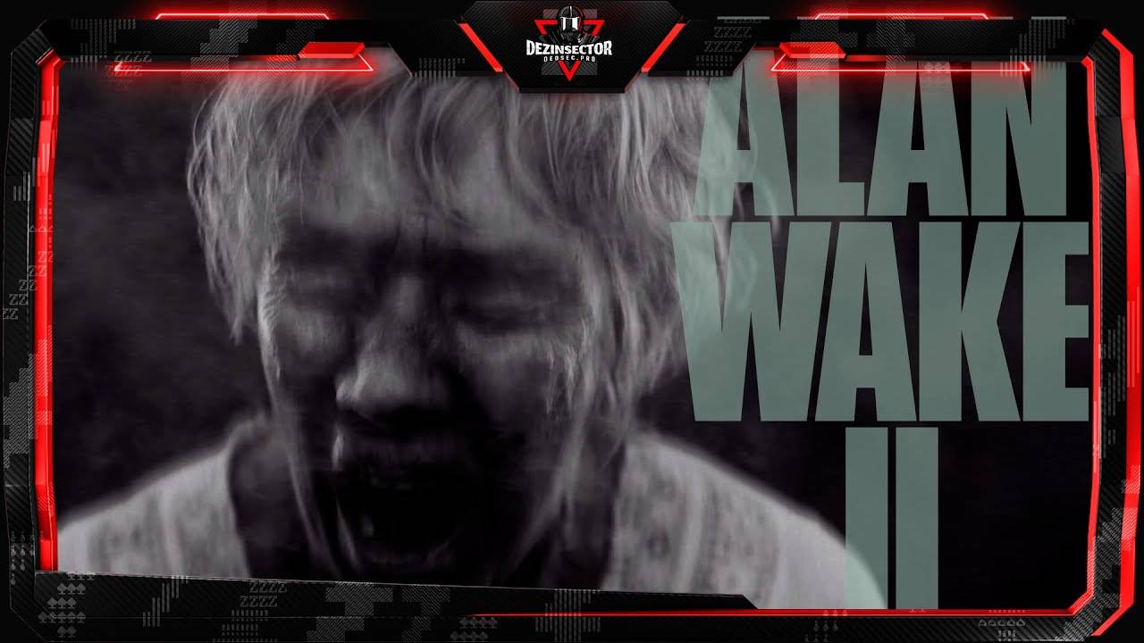 Alan Wake II - Прохождение #6 смотреть онлайн