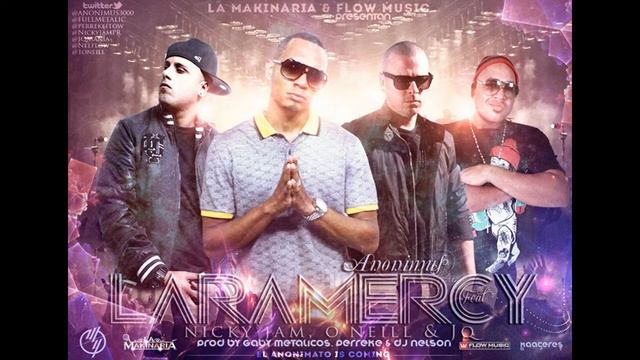 Anonimus Ft. Nicky Jam, Oneill & JQ - Laramercy (Prod. by Gaby Metalico) смотреть онлайн