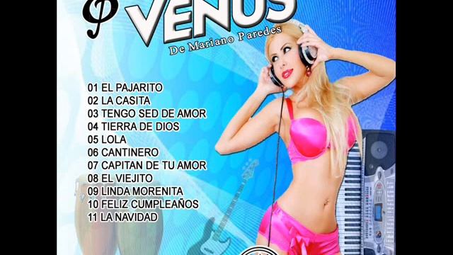 EL PAJARITO GRUPO VENUS DE MARIANO PAREDES смотреть онлайн