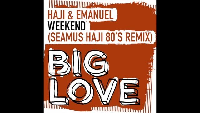 Haji & Emanuel - The Weekend (Seamus Haji 80's Remix) смотреть онлайн