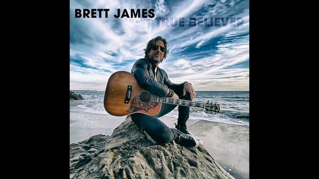 Brett James - True Believer смотреть онлайн