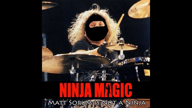 Ninja Magic - Matt Sorum is not a Ninja смотреть онлайн