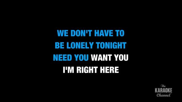Lonely Tonight in the Style of "Blake Shelton feat. Ashley Monroe" with lyrics (no lead vocal) смотреть онлайн