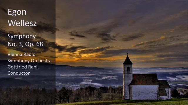 Egon Wellesz - Symphony No. 3, Op. 68 смотреть онлайн