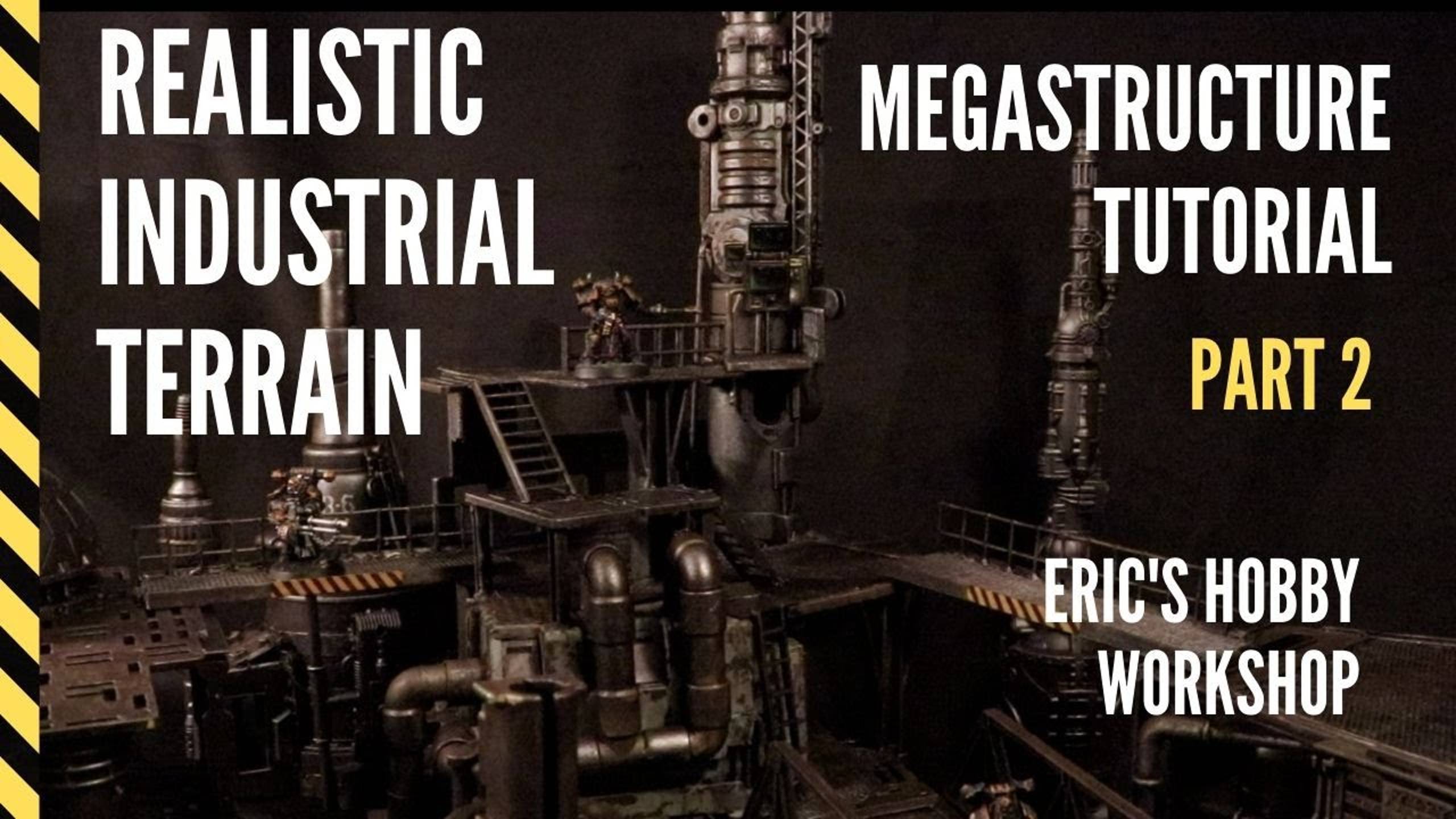 Terrain Tutorial: Realistic Industrial Mega Structure for Warhammer, Kill Team, Necromunda Pt. 2 смотреть онлайн