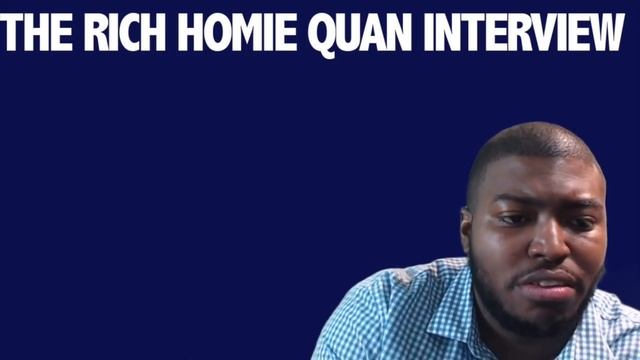 Rich Homie Quan Interview: Talks Losing Everything In Rap, Young Thug, Birdman, Drake & New Loves смотреть онлайн