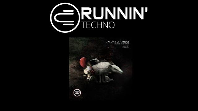 Jason Fernandes - Darker Shadow (Mars Bill Remix) смотреть онлайн