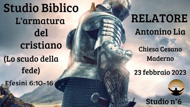 "L'armatura del cristiano", (Lo scudo della fede) Efesini 6:10-16 смотреть онлайн