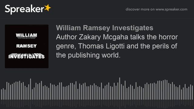 Author Zakary Mcgaha talks the horror genre, Thomas Ligotti and the perils of the publishing world. смотреть онлайн