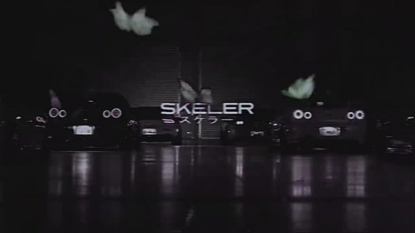 Skeler - N i g h t D r i v e スケラー PART II