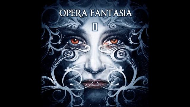 Тизер EP Opera Fantasia - "II" (2018) смотреть онлайн
