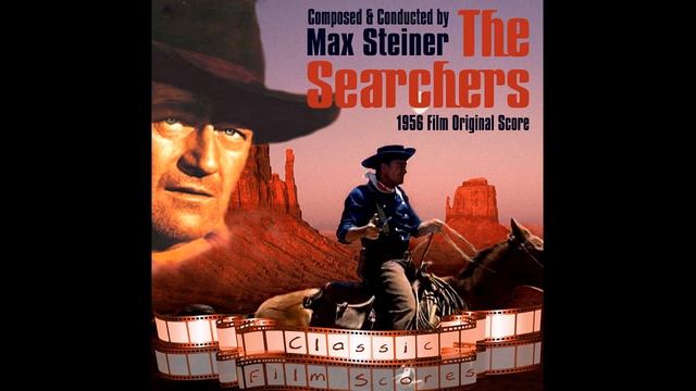 Max Steiner - Ethan Returns - (The Searchers, 1956) смотреть онлайн