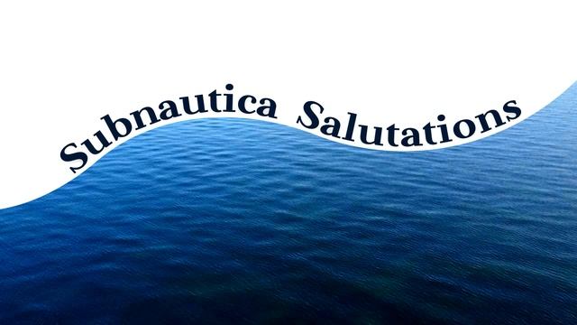 Salutations (Subnautica Synthwave) смотреть онлайн