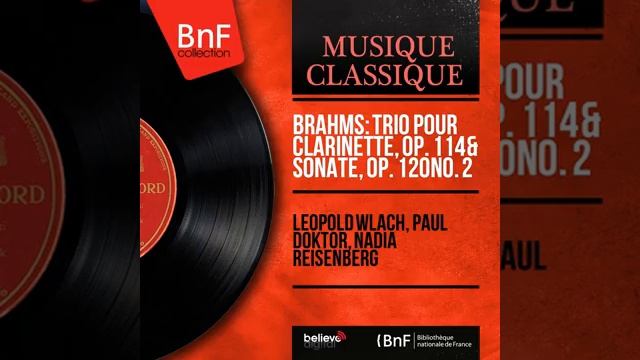 Trio pour clarinette, violoncelle et piano in A Minor, Op. 114: III. Andante grazioso смотреть онлайн