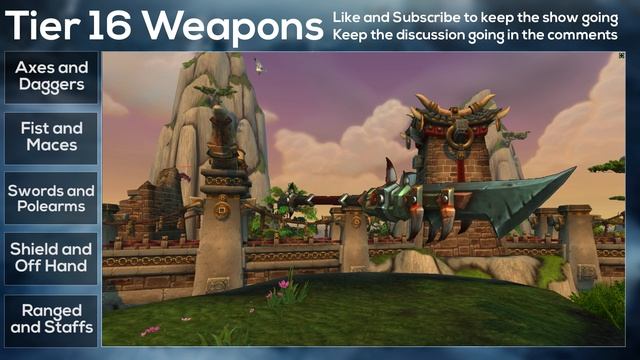 WoW Patch 5.4 - Siege Of Orgrimmar PvE Tier 16 Weapons Preview - LFR, Flex, Normal, Heroic