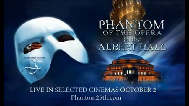 Phantom Of The Opera At The Royal Albert Hall - The Music of the Night смотреть онлайн