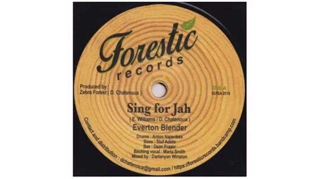 Everton Blender / Zebra Forest - Sing For Jah / Dub For Jah - 7" - Forestic Records смотреть онлайн