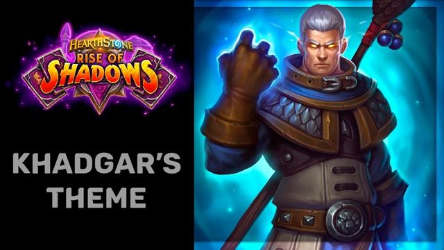 Hearthstone - Theme of Khadgar (Khadgar's Theme) смотреть онлайн