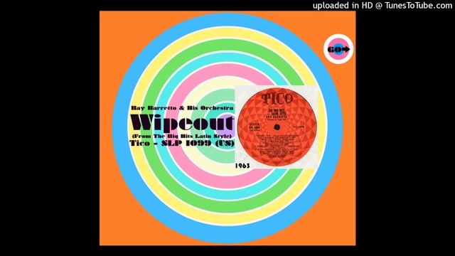 Ray Barretto & His Orchestra - Wipeout смотреть онлайн