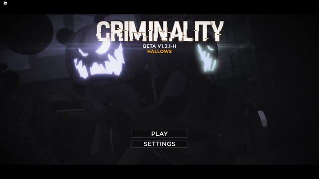 Criminality 1.3.1-H BETA - New Menu (Halloween Version)