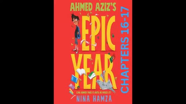 Ahmed Aziz's Epic Year: Chapters 16-17 смотреть онлайн