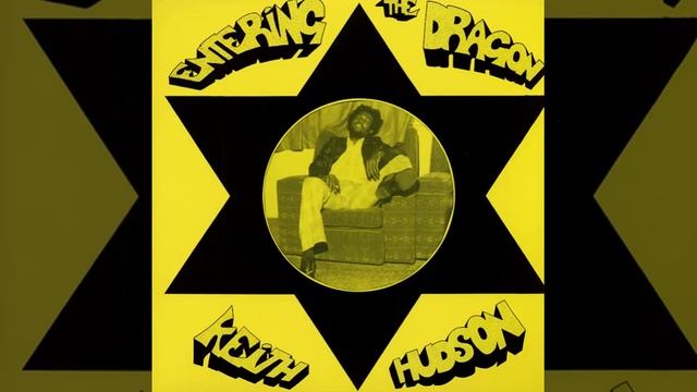 Keith Hudson - Entering The Dragon [Sunspot LP, 1974] смотреть онлайн