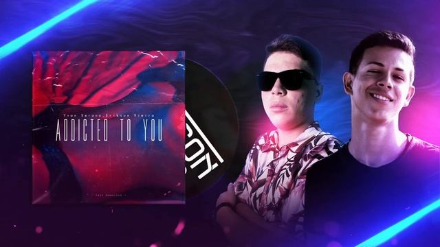 Yvan Serano, Erikson Vieira - Addicted To You смотреть онлайн