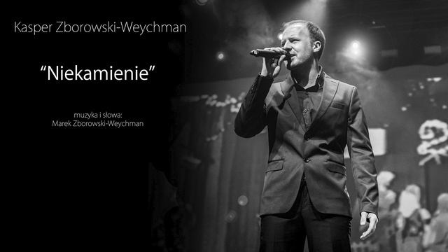 NIEKAMIENIE - Kasper Zborowski-Weychman смотреть онлайн