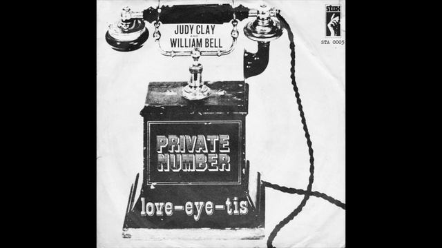 William Bell & Judy Clay - Private Number (DJ "S" Bootleg Instrumental Remix) смотреть онлайн