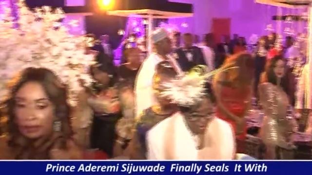 PRINCE ADEREMI SIJUWADE FINALLY SEALS IT WITH OLABISI FOLAWIYO AT A COLORFUL WEDDING IN LAGOS смотреть онлайн