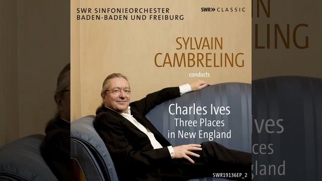 Orchestral Set No. 1 "Three Places in New England": II. Putnam's Camp, Redding, Connecticut смотреть онлайн