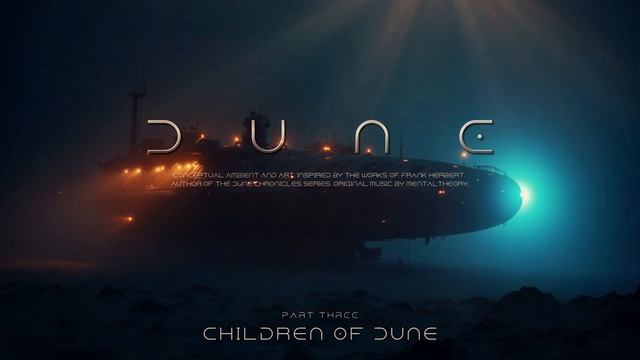DUNE: Part Three - Дети Дюны - Conceptual Ambient music, artwork, vocals, ethnic instruments смотреть онлайн