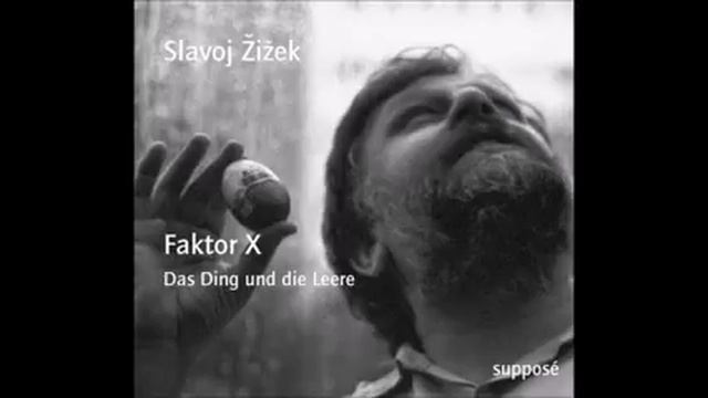 “Faktor X Das Ding und die Leere” von Slavoj Žižek 09 Homo sucker смотреть онлайн