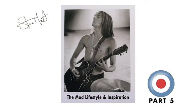 STEVE MARRIOTT PART 5 - MOD LIFESTYLE смотреть онлайн