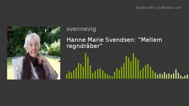 Hanne Marie Svendsen: "Mellem regndråber" смотреть онлайн