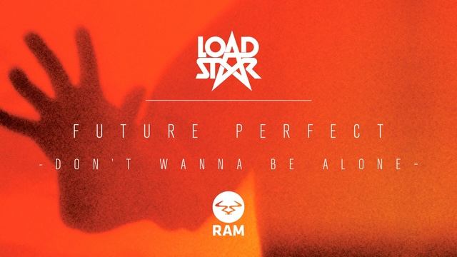 Loadstar - Don't Wana Be Alone смотреть онлайн